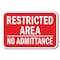 Signmission Safety Sign, 12 in Height, Aluminum, Restricted Area - N Adm A-1218 Restricted Area - N Adm - alternate 1